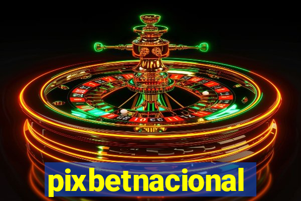 pixbetnacional