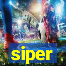 siper