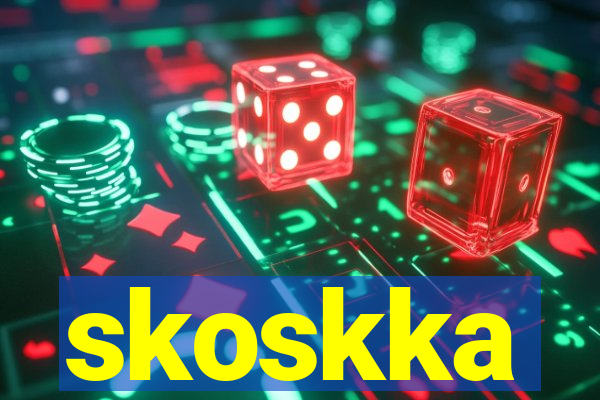 skoskka