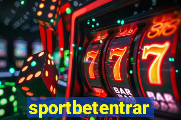 sportbetentrar