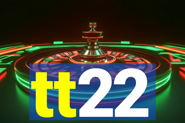 tt22