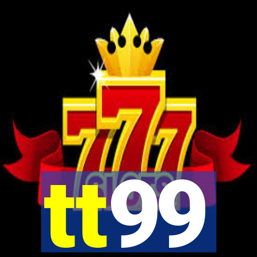 tt99