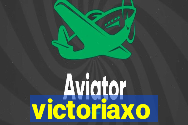 victoriaxo