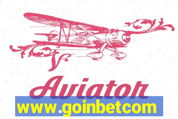 www.goinbetcom